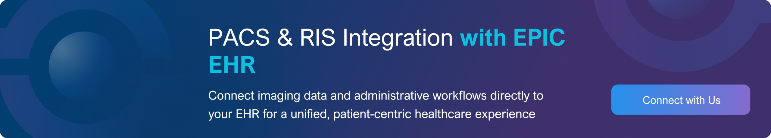 PACS & RIS Integration with EPIC EHR