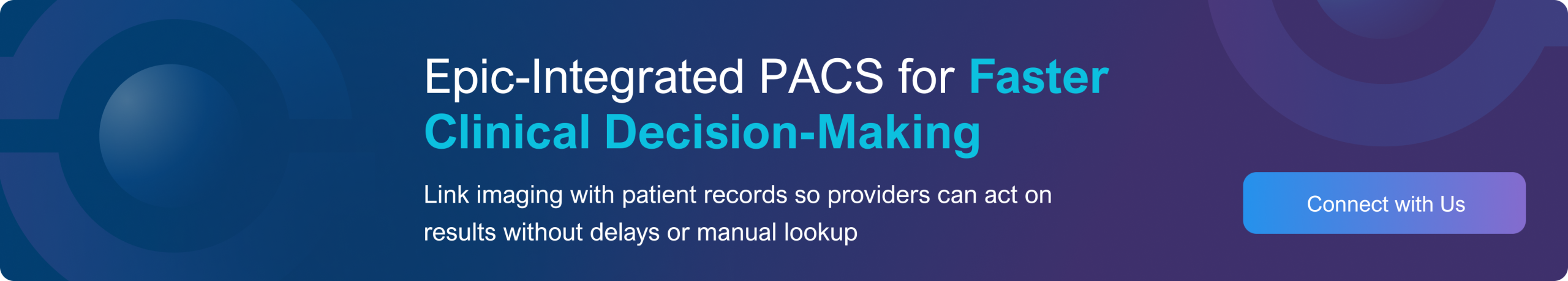 Epic-Integrated PACS for Faster Clinical Decision-Making 