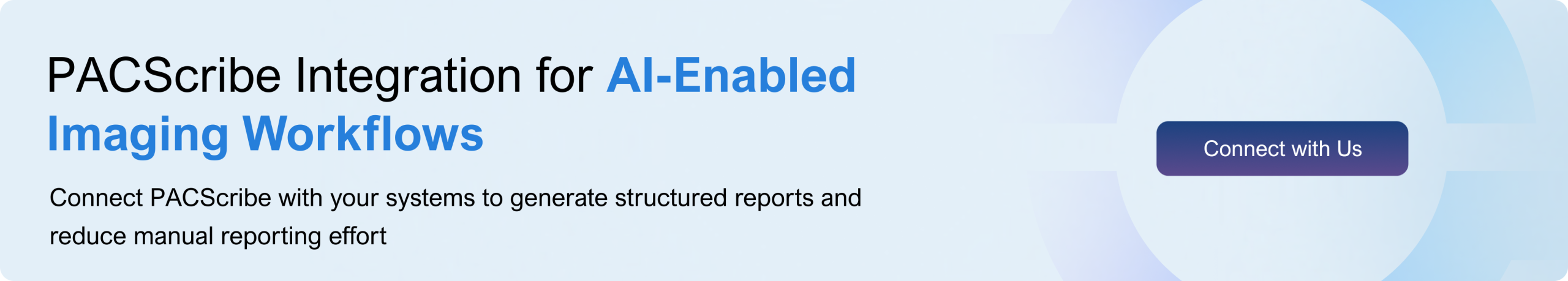 PACScribe Integration for AI-Enabled Imaging Workflows